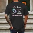 Girls Dolphin Gift Just A Girl Who Loves Dolphins Mens Back Print T-shirt Gifts for Men