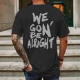 We Gon Be Alright Kendrick Lamar Mens Mens Back Print T-shirt Gifts for Men