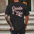 Guido For Life Mens Back Print T-shirt Gifts for Men