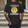 I Hanker For A Hunk Of Cheese Mens Back Print T-shirt Gifts for Men