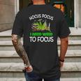 Hocus Pocus I Need Weed To Focus Mens Back Print T-shirt Gifts for Men