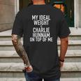 My Ideal Weight Is Charlie Hunnam Mens Back Print T-shirt Gifts for Men