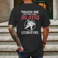 Jiu Jitsu Funny Touch Me Brazilian Jujitsu Mens Back Print T-shirt Gifts for Men