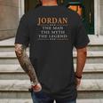 Jordan The Man The Myth The Legend Jordan Shirts Jordan The Man The Myth The Legend My Name Is Jordan Tshirts Jordan T-Shirts Jordan Hoodie For Jordan Mens Back Print T-shirt Gifts for Men