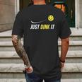 Just Dink It Funny Picklebal Mens Back Print T-shirt Gifts for Men