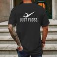 Just Floss Dental Pick Cleaner Dental Hygiene Dentist Gift Graphic Design Printed Casual Daily Basic Mens Back Print T-shirt Gifts for Men