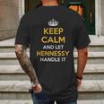 Keep Calm And Let Hennessy Handle It Cool Gift Idea Mens Back Print T-shirt Gifts for Men