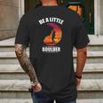 Be A Little Boulder Rock Climber Or Boulderer Mens Back Print T-shirt Gifts for Men