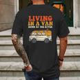 Living In A Van Down By The River L Nomad Road Trip Travel Mens Back Print T-shirt Gifts for Men