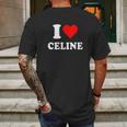 I Love Celine Love Heart Valentines Day Gift Mens Back Print T-shirt Gifts for Men