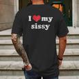 I Love Heart My Sissy Mens Back Print T-shirt Gifts for Men