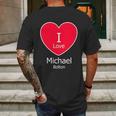 I Love Michael Bolton Mens Back Print T-shirt Gifts for Men