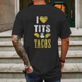 I Love Tits And Tacos Boos Mexican Mens Back Print T-shirt Gifts for Men