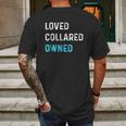 Loved Collared Owned Kinky Mens Back Print T-shirt Gifts for Men