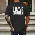 The Mandalorian I Have Spoken Mens Back Print T-shirt Gifts for Men