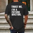 Medical Med Student Trust Me Im A Future Doctor Mens Back Print T-shirt Gifts for Men