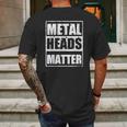 Metalheads Matter Heavy Mano Cornuta Bassist Rock Gift Mens Back Print T-shirt Gifts for Men