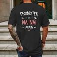 Nai Nai New Promoted To Nai Nai Again Funny Gift Mens Back Print T-shirt Gifts for Men