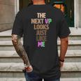 The Next Vp Looks Just Like Me Kamala Harris Mens Back Print T-shirt Gifts for Men