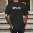 Nopiates Funny Sober Living Drug Recovery Mens Back Print T-shirt Gifts for Men