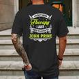 I Do Not Need Therapy I Just Need To Listen To John Prine 2020 Mens Back Print T-shirt Gifts for Men