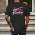 The Original Bye Felicia Goodbye Popular Saying Mens Back Print T-shirt Gifts for Men