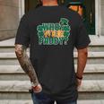 Who Is Your Paddy Daddy Funny St Patricks Day Juniors Mens Back Print T-shirt Gifts for Men