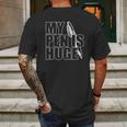 My Pen Is Huge Mens Back Print T-shirt Gifts for Men