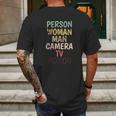 Person Woman Man Camera Tv Moron Mens Back Print T-shirt Gifts for Men