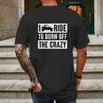 Polaris Rzr I Ride To Burn Off The Crazy Shirt Mens Back Print T-shirt Gifts for Men