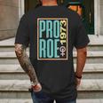 Pro Roe 1973 Pro Choice Abortion Rights Reproductive Rights Mens Back Print T-shirt Gifts for Men