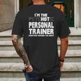 Im The Psychotic Hot Personal Trainer Funny Gift Mens Back Print T-shirt Gifts for Men