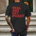 Real Men Eat Pussy Mens Back Print T-shirt Gifts for Men