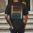 Retro Vintage Regulate Your Dick Pro Roe Mens Back Print T-shirt Gifts for Men