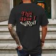 This Is How I Roll Cigar Funny Cigar Dad Gift Mens Back Print T-shirt Gifts for Men