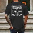 San Antonio Is Calling And I Must Go Mens Back Print T-shirt Gifts for Men