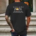 Seniors Class Of 2021 The One With The Pandemic Mens Back Print T-shirt Gifts for Men