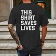 This Shirt Saves Lives Mens Back Print T-shirt Gifts for Men