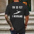 I Am So Fly I Neverland Mens Back Print T-shirt Gifts for Men