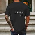 Sober Af Mens Back Print T-shirt Gifts for Men