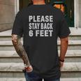 Social Distancing Please Back 6 Feet Mens Back Print T-shirt Gifts for Men