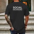 Social Distancing If You Can Read This You Are Too Close Mens Back Print T-shirt Gifts for Men