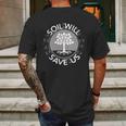 Soil Will Save Us Mens Back Print T-shirt Gifts for Men