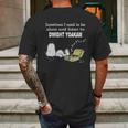 Sometimes I Need To Be Alone And Listen To Dwight Yoakam Mens Back Print T-shirt Gifts for Men