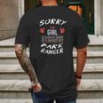 Sorry This Girl Taken By Hot Funny Park Ranger Park Safari Mens Back Print T-shirt Gifts for Men