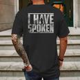 I Have Spoken The Mandalorian - Grunge Background Mens Back Print T-shirt Gifts for Men