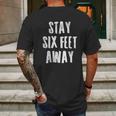 Stay 6 Six Feet Away Physical Social Distancing Gift Mens Back Print T-shirt Gifts for Men