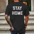 Stay Home Funny Pandemic Social Distancing Mens Back Print T-shirt Gifts for Men