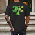 Stroke Me For Good Luck St Patricks Day Mens Back Print T-shirt Gifts for Men