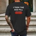 I Took The Red Pill Mens Back Print T-shirt Gifts for Men